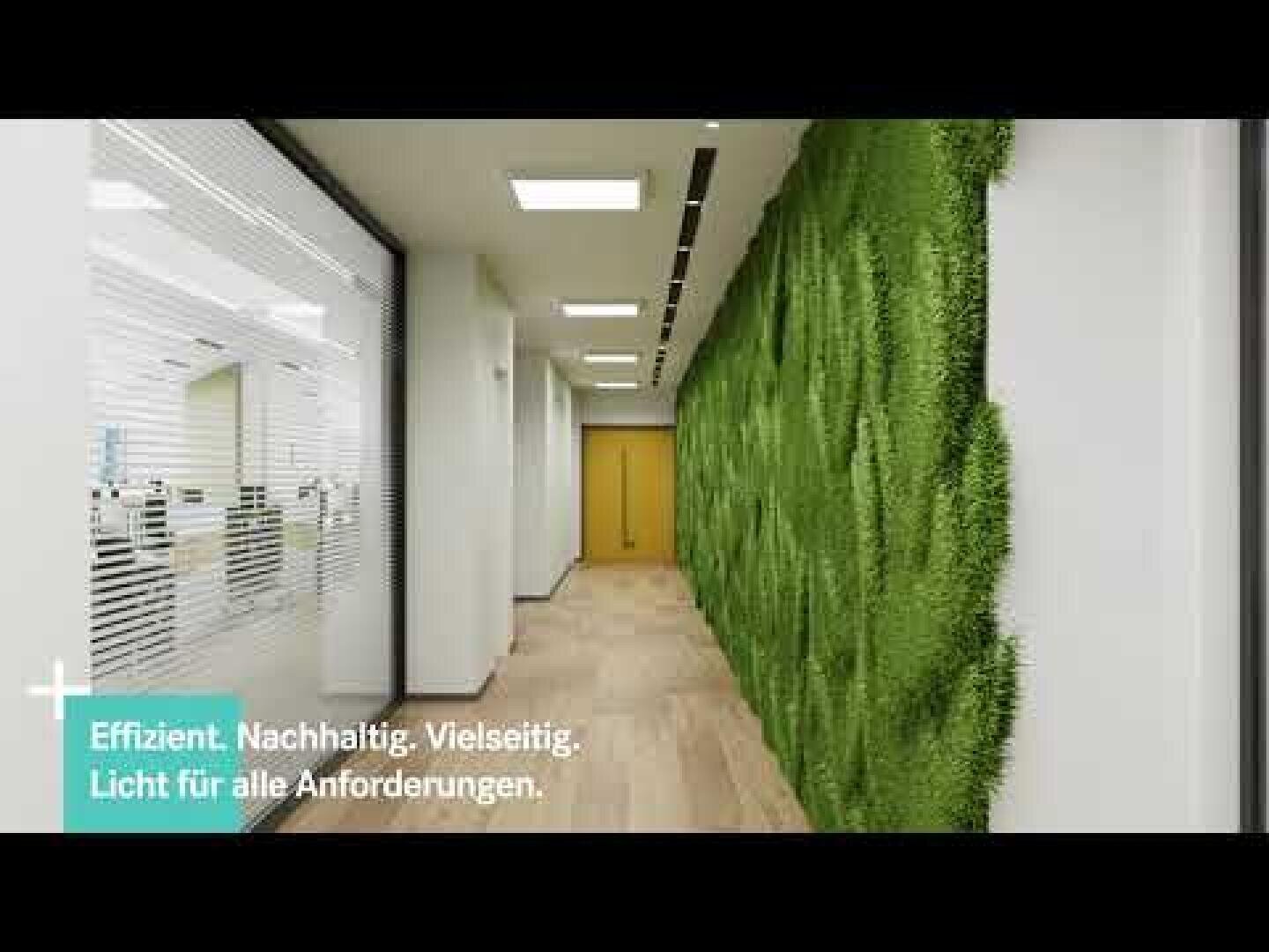 Un couloir moderne avec un mur végétal vertical vert sur la droite, des murs de bureau en verre sur la gauche, des sols en bois et une porte jaune au bout. Le texte allemand dit : Effizient. Durable. Polyvalent et polyvalent. De la lumière pour toutes les exigences.