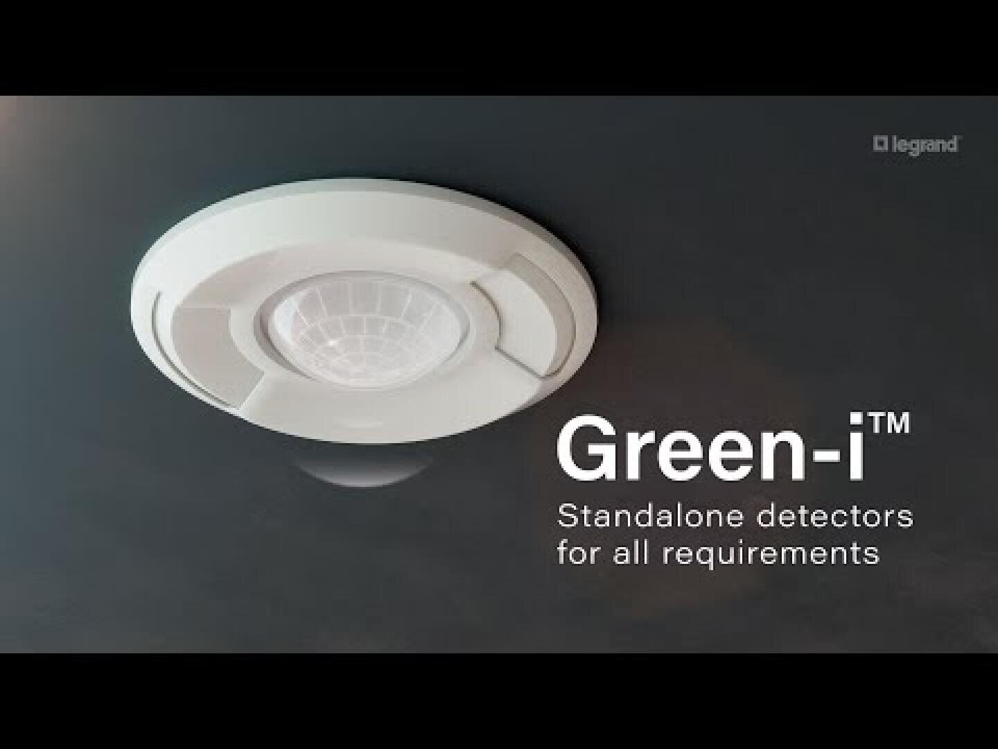 Un détecteur autonome Green-i blanc, monté au plafond, est représenté sur un fond sombre avec le texte Détecteur autonome Green-i™ pour toutes les exigences. Le logo Legrand se trouve dans le coin supérieur droit.