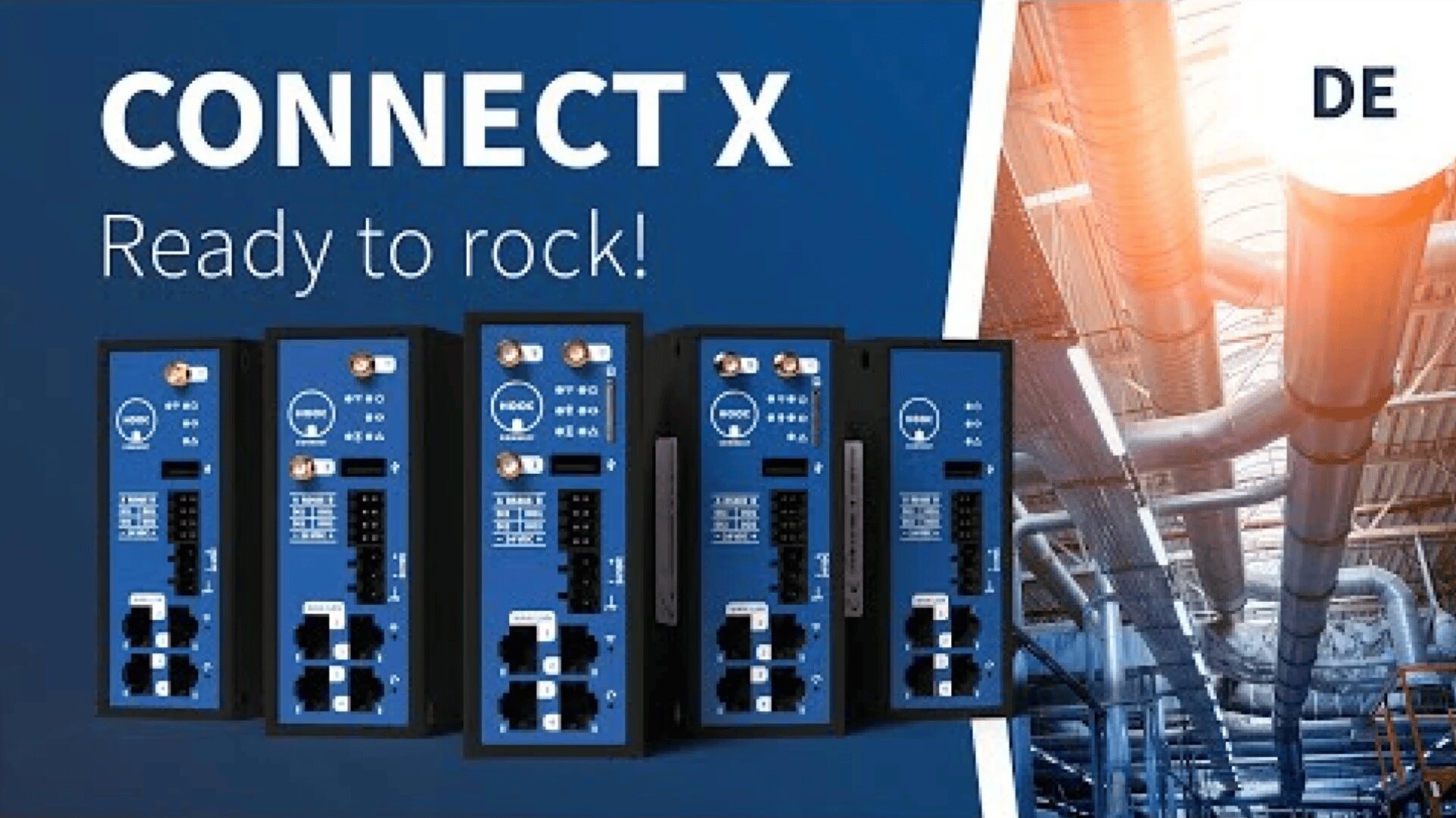 Auf der linken Seite ist eine Reihe von blauen industriellen Netzwerkgeräten mit der Aufschrift CONNECT X und dem Text Ready to rock! zu sehen. Auf der rechten Seite ist ein Bild mit Metallrohren und heller Industriebeleuchtung zu sehen.